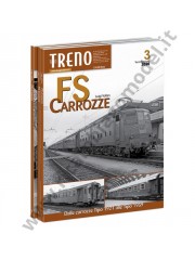 4377 carrozze fs terzo fascicolo dalle carrozze tipo 1921 alle tipo 1959