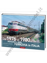 4760 dal 1976 al 1980 atmosfere della ferrovia in italia 2 volume