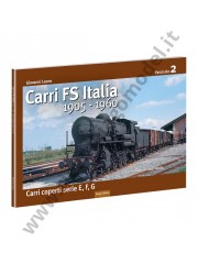 4826 2 carri fs italia 1905 1960 carri coperti serie ef g 2 fascicolo luglio 2021